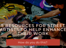 5 Resources for Street Artists to Help Enhance Their Work